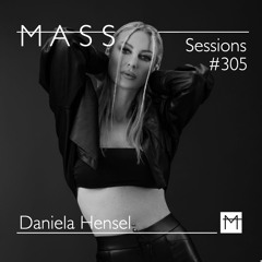 MASS Sessions #305 | Daniela Hensel