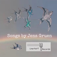 Songs From Jens Gruen