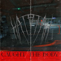 Dead End - Caught The Body