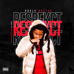 Roblo DaStar - RESPEKCT