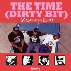 THE TIME (Dirty Bit) - ZALEEFYA EDIT [PREVIEW]