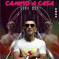 CAMINO A CASA LIVE SET BY JUDA