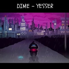 Yesser - Dime (Prod. by Nube Beats)