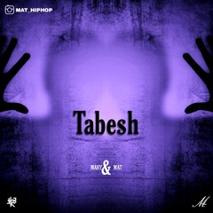 Tabesh (feat. Mary)
