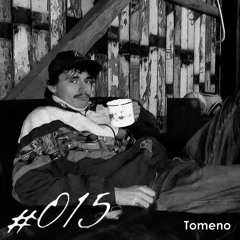 PODCAST #015 Tomeno