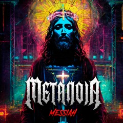 METANOIA - Messiah