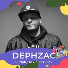 Dephzac - SIGNAll_FM víkend 2023