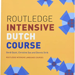 [DOWNLOAD] EPUB 📖 Routledge Intensive Dutch Course (Routledge Intensive Language Cou