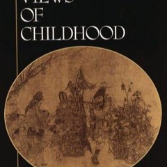 READ⚡[PDF]✔ Chinese Views of Childhood