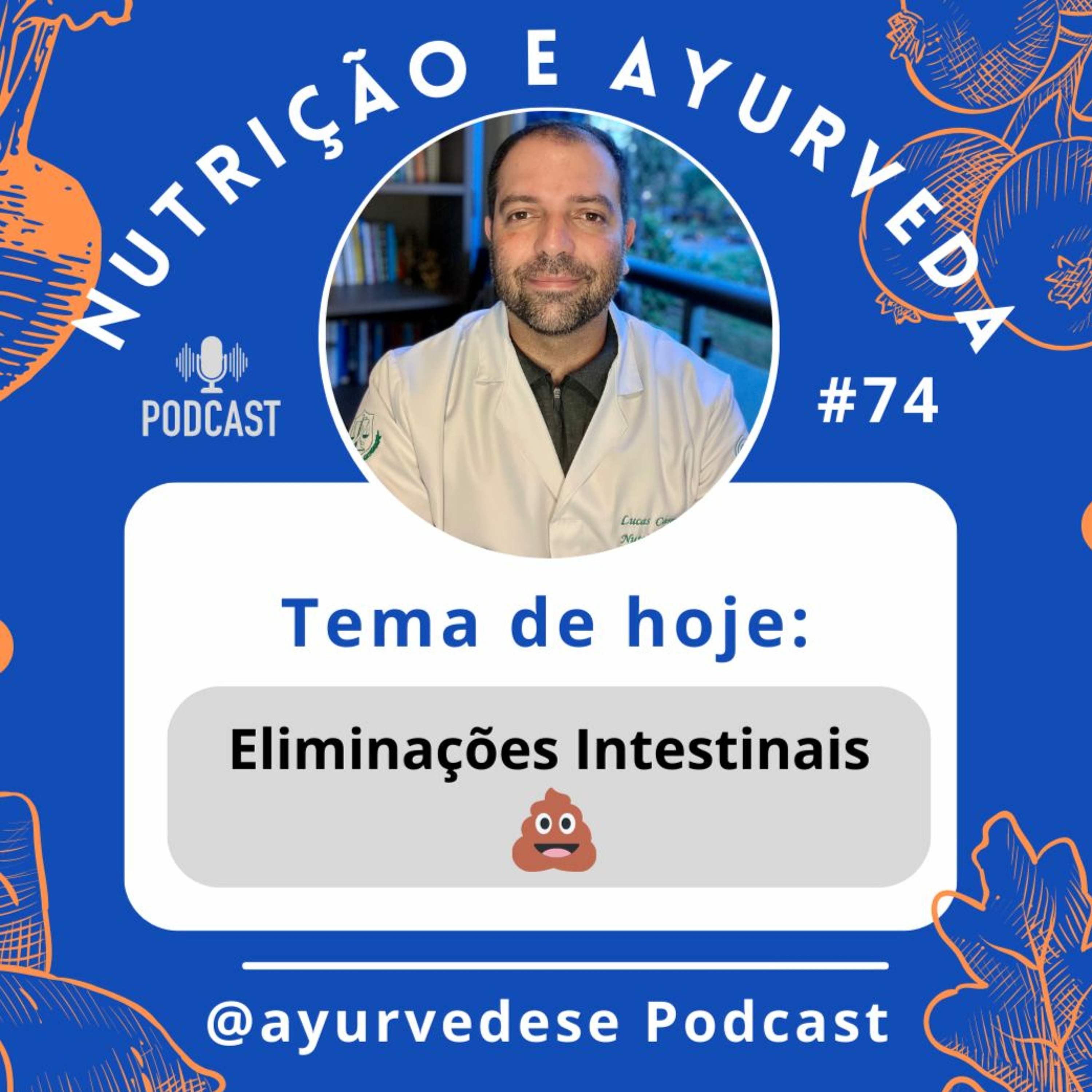 #74 - Eliminações Intestinais