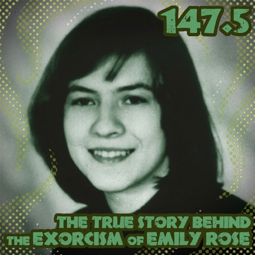 Stream episode The True Story Behind The Exorcism Of Emily Rose by The  GraveTalk Podcast podcast | Listen online for free on SoundCloud