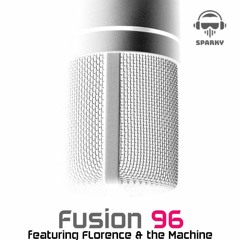 FUSION 96 - featuring Florence and the Machine