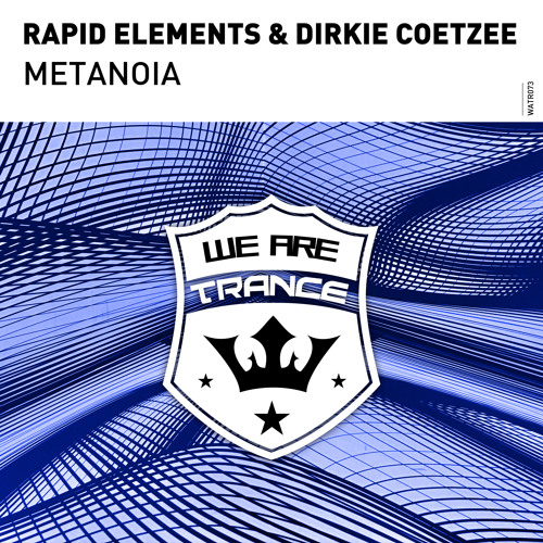 Rapid Elements & Dirkie Coetzee - Metanoia [Out Now]