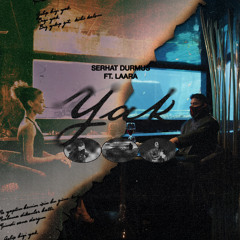 YAK (ft. LAARA)