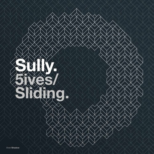 Sully - Sliding (Available Friday 27/08 7pm)