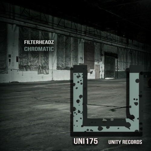 Filterheadz - Chromatic (Original mix) [UNITY RECORDS]