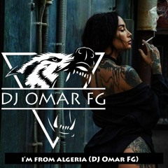 I'm From Algeria - DJ Omar FG (Club Mix)