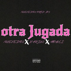 Otra Jugada - Nuevedos, Karius & Mogli