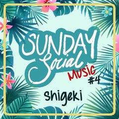 Sunday Social Music #4 - Shigeki