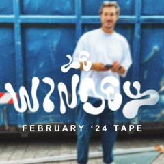 FEBRUARY '24 Tape