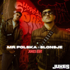 Mr. Polska - Slonsje (Jukes Edit) (FREE DOWNLOAD)