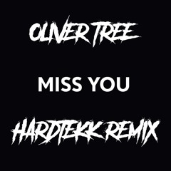 Apostel - Miss you (Hardtekk Remix)(Oliver Tree)