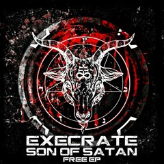 Execrate - To The Bone (Son of Satan EP)