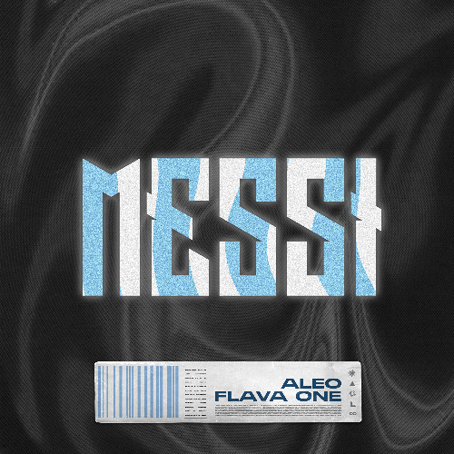 ALEO x FLAVAONE - MESSI