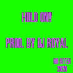 THE OFFICIAL "HOLD-ON" JUKE TRACK
