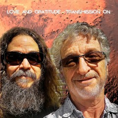 Love And Gratitude - Transmission On