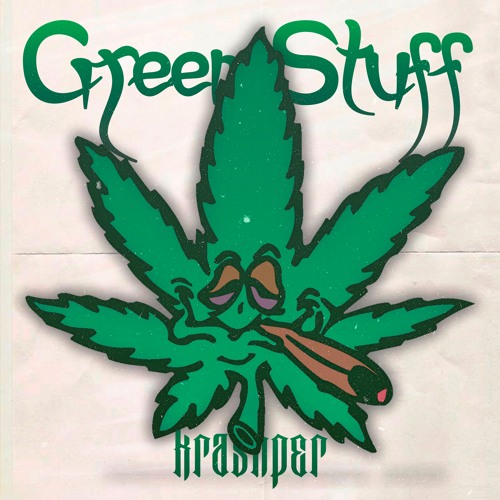 Stream Mr Puta - Green Stuff (KRASHPER Bootleg) by 𝙆𝙍𝘼𝙎𝙃𝙋𝙀𝙍 |  Listen online for free on SoundCloud