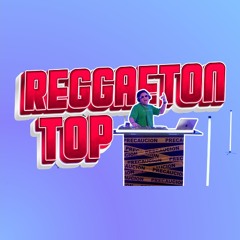 Reggaeton Top 2023