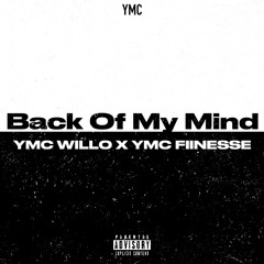 YMC-Back Of My Mind