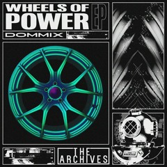 Dommix - Wheels Of Power