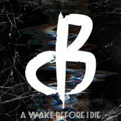 Dealo Brown - A Wake Before I Die (Free Download)