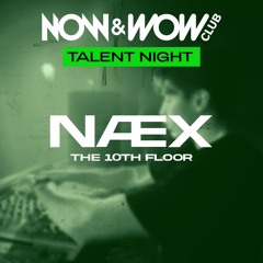 NOW&WOW Talent Night