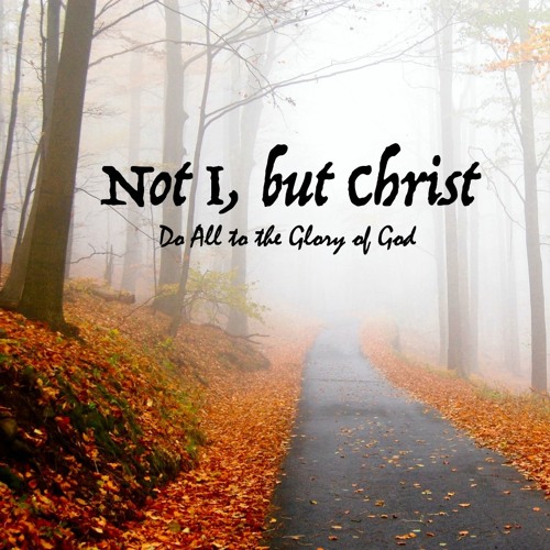 Not I, but Christ - instrumental - Hymn 591