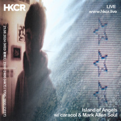 Island of Angels w/ caracol & Mark Allen Soul - 21/08/2024
