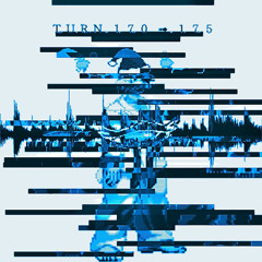 Ｔ Ｕ Ｒ Ｎ  １ ７ ０  ➟  １ ７ ５
