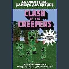 #^Ebook 🌟 Clash of the Villains (for Fans of Creepers): An Unofficial Gamer's Adventure, Book Six