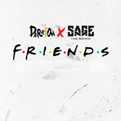 Friends (feat. Sage The Gemini)