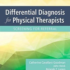 [Read] [PDF EBOOK EPUB KINDLE] Differential Diagnosis for Physical Therapists by  Catherine C. Goodm