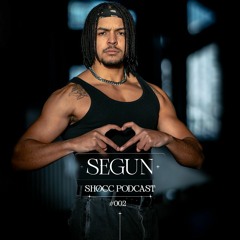 SHØCC Podcast 002: Segun