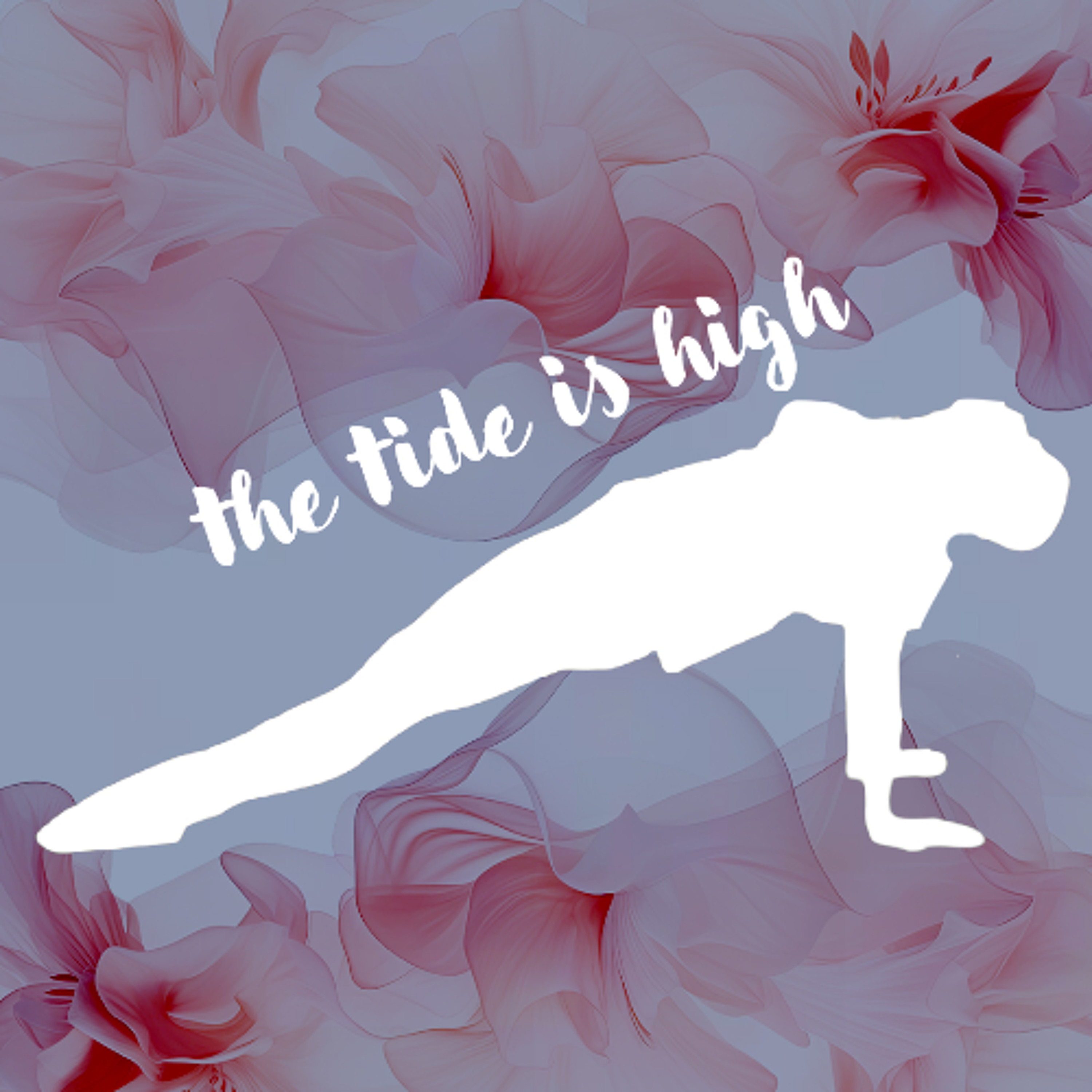 05202026 The Tide is High episode artwork