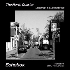 The North Quarter on Echobox Radio