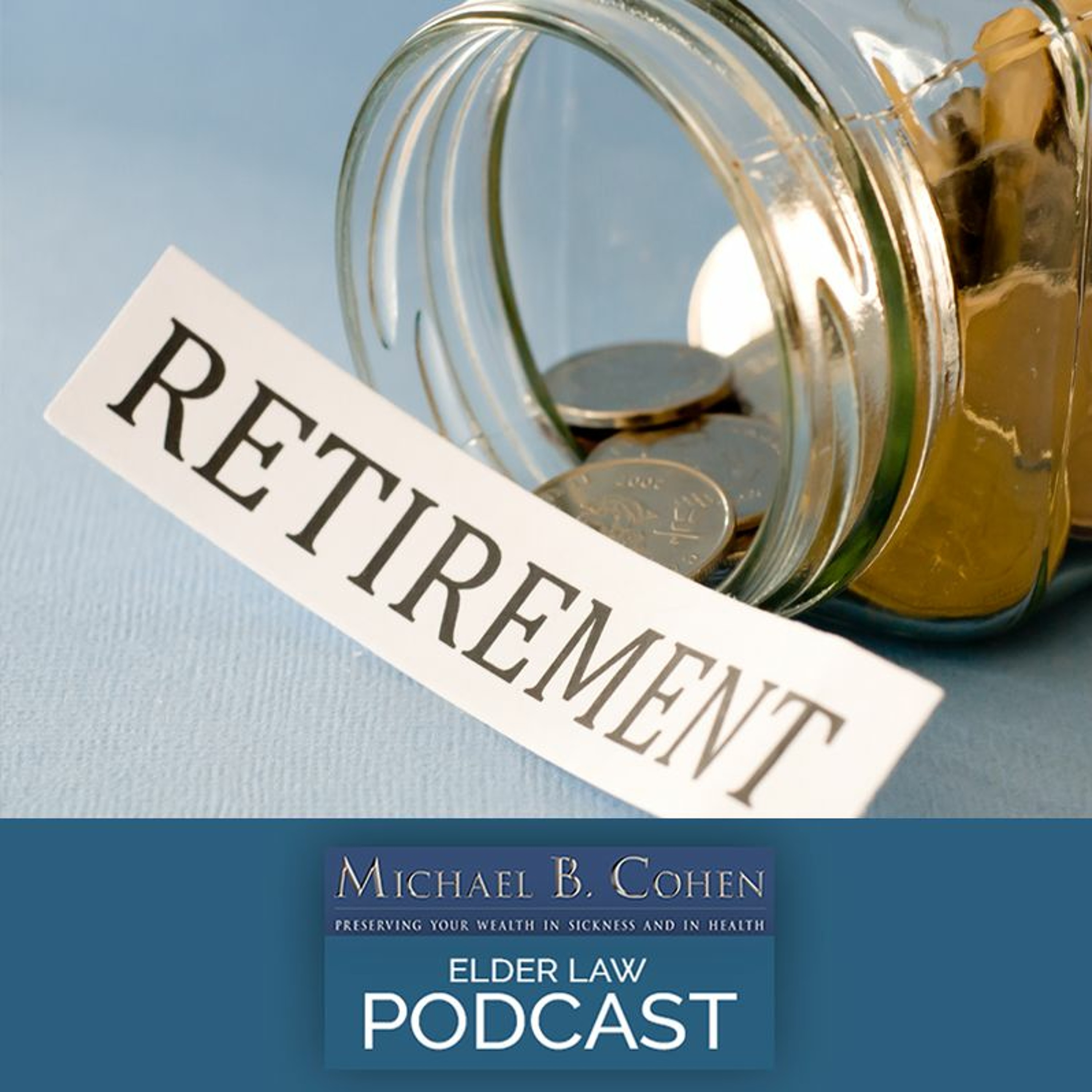 Enacted B - Partisan Bill Encourages Retirement Savings - 10 Key Provisions | 1 - 3-23 episode artwork