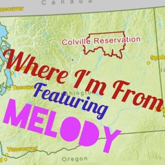 Where Im From Ft. Melody