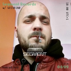 Segment Records 002 w/ 4VJ3R1N0