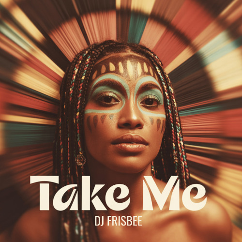 Dj Frisbee - Take Me