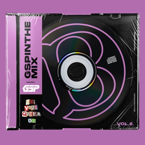GSP In The Mix: #GetYourQueerOn Vol.6 [Babel Guadalajara]